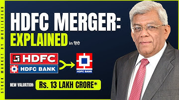 HDFC Merger Explained HDFC Ltd - HDFC Bank Merger (All you need to know)