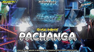 DJ PACHANGA JINGLE TEAM MIANG FT BOFAGO KARNAVAL BRONGKAL YG KALIAN CARI