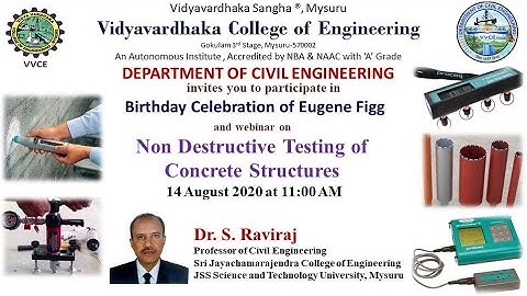 Webinar on "Non Destructive Testing of Concrete Structures” by Dr. S. RAVIRAJ