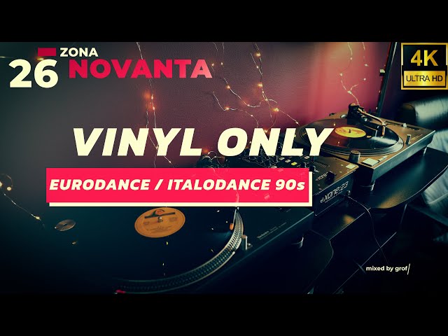 Zona Novanta #26 vinyl edition - eurodance / italodance 90s class=