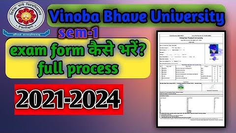 VBU Sem-1 (2021-2024) exam form online process. part-2! Sem-1 exam form कैसे भरें।