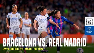 HIGHLIGHTS | Barcelona - Real Madrid -- UEFA Women’s Champions League 2021-22 (Deutsch)