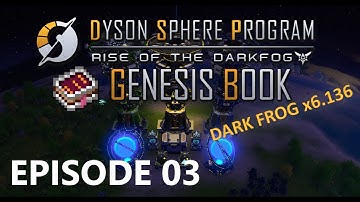 Dyson Sphere Program - Genesis Book Page 3 - Colonisation Planétaire