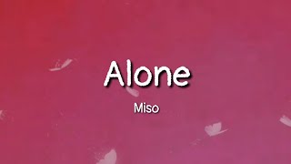 Miso - Alone (lyrics)