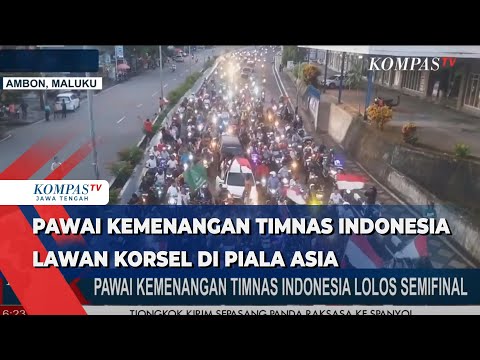 Cetak Sejarah! Timnas Indonesia U-23 Lolos ke Semifinal Piala Asia, Warga Ambon Pawai Keliling Kota