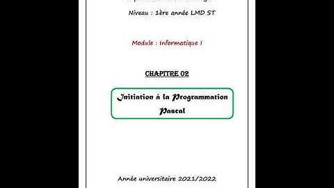 Chapitre  02 Initiation à la programmation Pascal