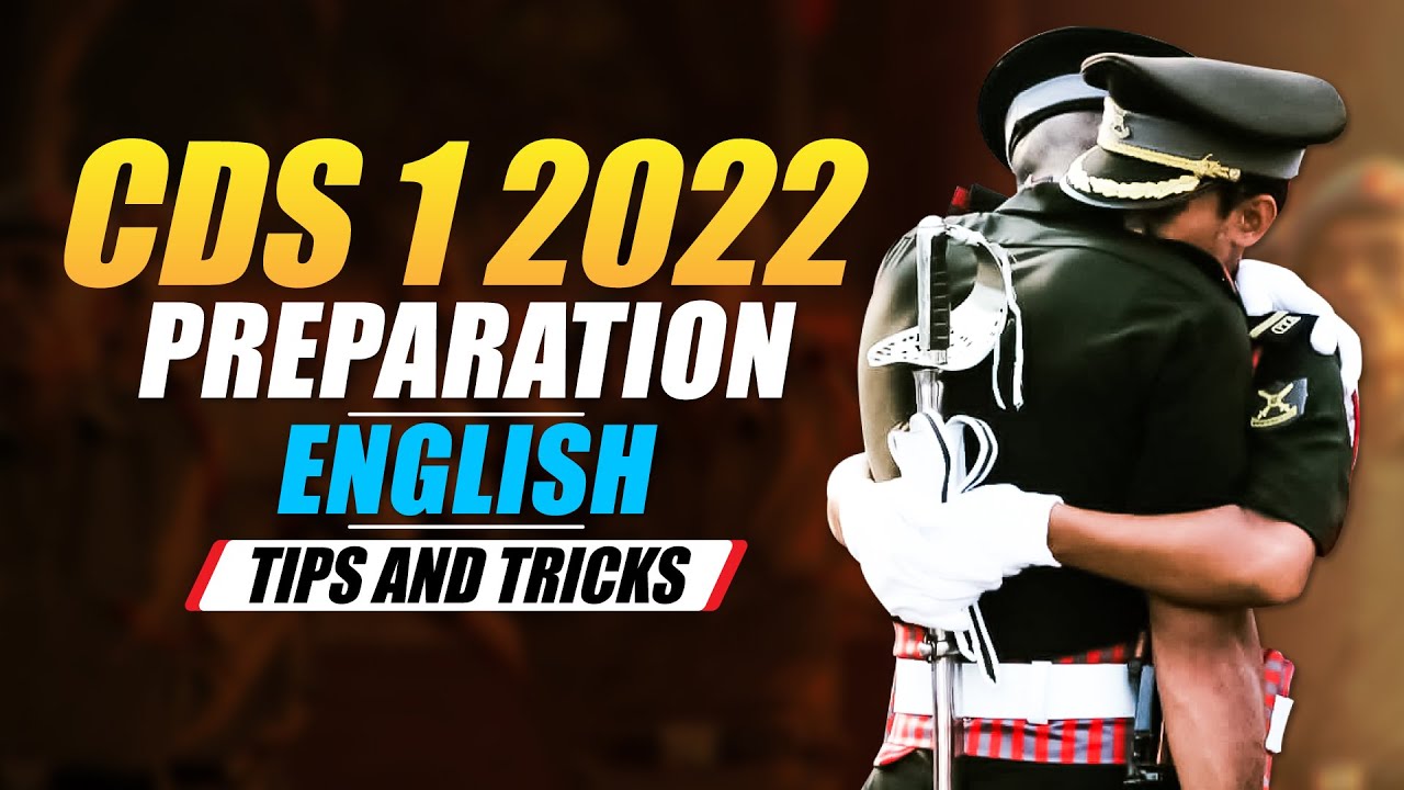 CDS 1 2022 Preparation Tips & Tricks | CDS 1 2022 English Syllabus ...