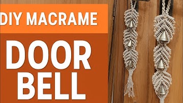 How to Make a Macrame Door Bell | Easy DIY Door Hanging Tutorial