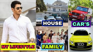 Mahesh Babu LifeStyle \& Biography 2021 | Family, Age, Car's, Luxury House, Net Worth, Awards, Income