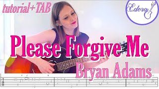 PLEASE FORGIVE ME Fingerstyle Guitar Tutorial with on-screen Tab - Bryan Adams