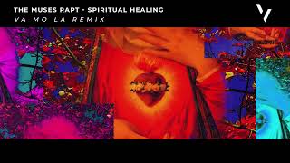 The Muses Rapt - Spiritual Healing (VA MO LA Remix) // FREE DOWNLOAD Resimi