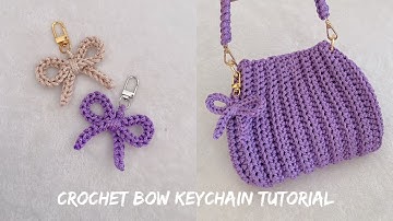 Crochet Bow Keychain | Móc móc khoá nơ xinh