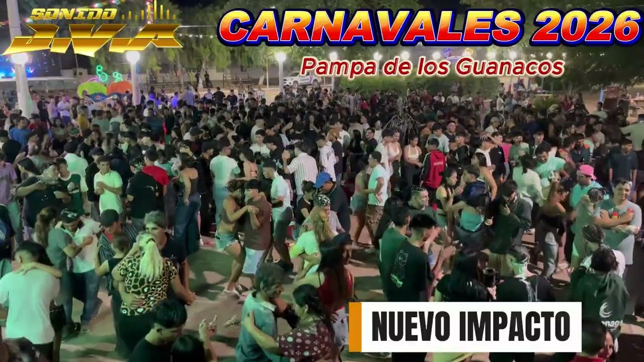 Nuevo Impacto-Carnavales 2026 (PAMPA DE LOS GUANACOS,SGO)