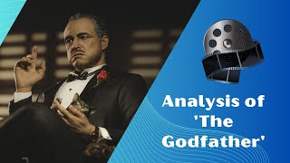 An In-Depth Analysis of 'The Godfather'