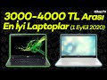 3000 - 4000 TL En İyi Laptop Tavsiyeleri - 1 Eylül 2020