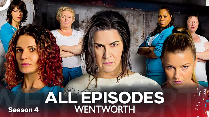 ✨ Wentworth ALL EPISODES ✨  - Wentworth  Season 4