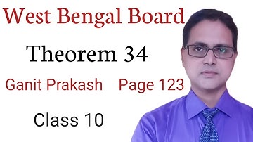 Theorem 34 | WB Board Class 10 Maths| Theorems related to angles in a circle | Madhyamik| Chapter 7|