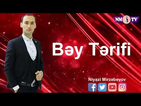 Niyazi Mirzəbəyov - Bəy Tərifi 2 (Qax Toyu)