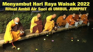 RITUAL SAKRAL KERAMAT Ambil Air Suci UMBUL JUMPRIT Temanggung #wibikembara #harirayawaisak #walubi