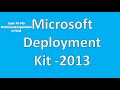 Installation of Microsoft Deployment Kit(MDT 2013) (Practice Lab 4) Exam 70-740 in Hindi