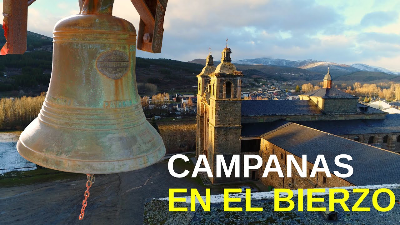 'Campanas en El Bierzo', la voz de Dios y del pueblo en el paisaje sonoro de la comarca