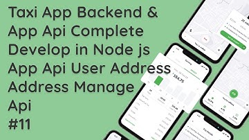 #11 Taxi Driver & User App: Node.js Express & MySQL - User Address API Management