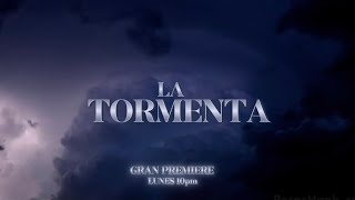 La Tormenta / Promo 2