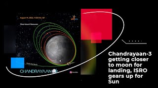 Chandrayaan-3 getting closer to moon for landing, ISRO gears up for Sun screenshot 5