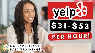 YELP WORK FROM HOME REMOTE JOBS 2023 | NO EXPERIENCE | PAID TRAINING
