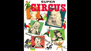 Super Circus 1950s Mary Hartline TV episodes 16mm transfers