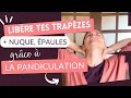 Soulage tensions et douleurs  nuque paules trapzes  exercices somatiques