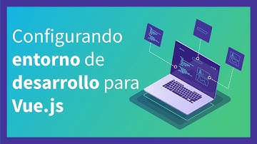 ✅ 01 Herramientas y configuración inicial  VUE JS  👉 Curso GRATIS Vue.js desde CERO 2019