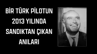 Bi̇r Türk Pi̇lotun 60 Yil Sonra Ortaya Çikan Anilari
