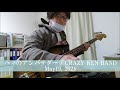 【ハマのアンバサダー/CRAZY KEN BAND】ベースCover May19, 2024