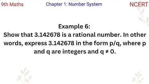 Show that 3.142678 is a rational number. In other words, express 3.142678 in the form p/q, where