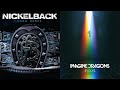 Imagine Dragons - Believer But It's Burn It to the Ground By Nickelback