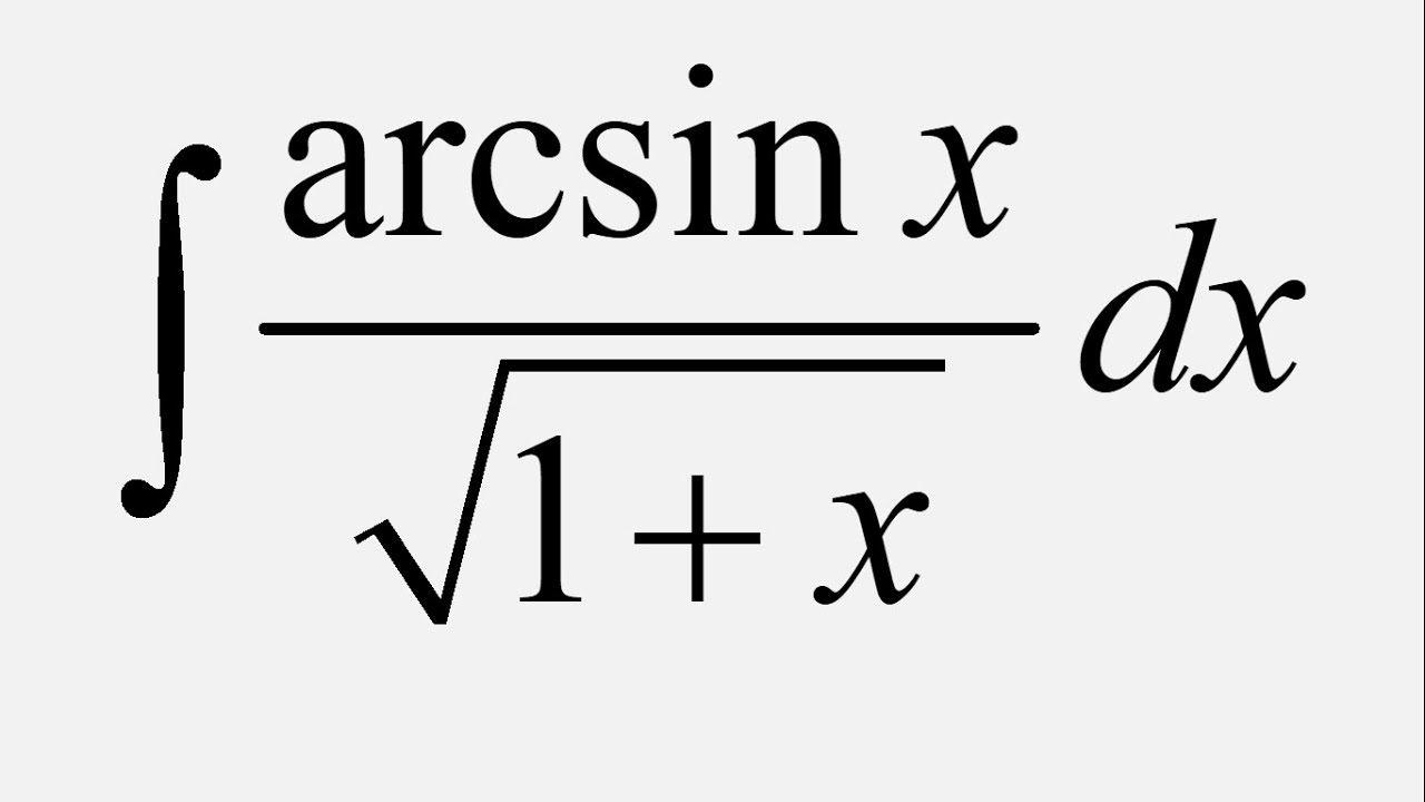 Интеграл arcsin. Arcsin. Интеграл DX. X arcsin x интеграл.