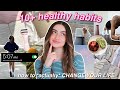 HOW TO MAKE 2024 YOUR BEST YEAR YET! *10+ healthy habits*