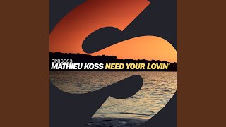 Need Your Lovin' (Extended Mix)