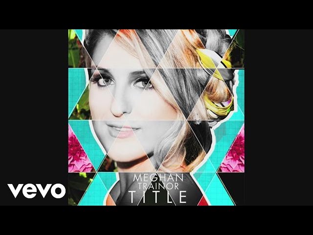 Meghan Trainor - Title