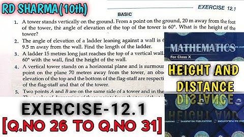 RD SHARMA CLASS 10 HEIGHT AND DISTANCE EXERCISE-12.1 [Q.NO-26 TO 31] MATH FEAR | CHAPTER 12 |CBSE