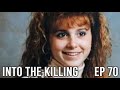 Into the Killing Episode 70: Amy Weidner