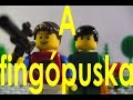 A fingpuska magyar lego film