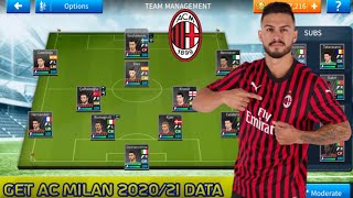 How to get AC Milan 2020/21 team in Dream league soccer 19/DLS 19  new updates.