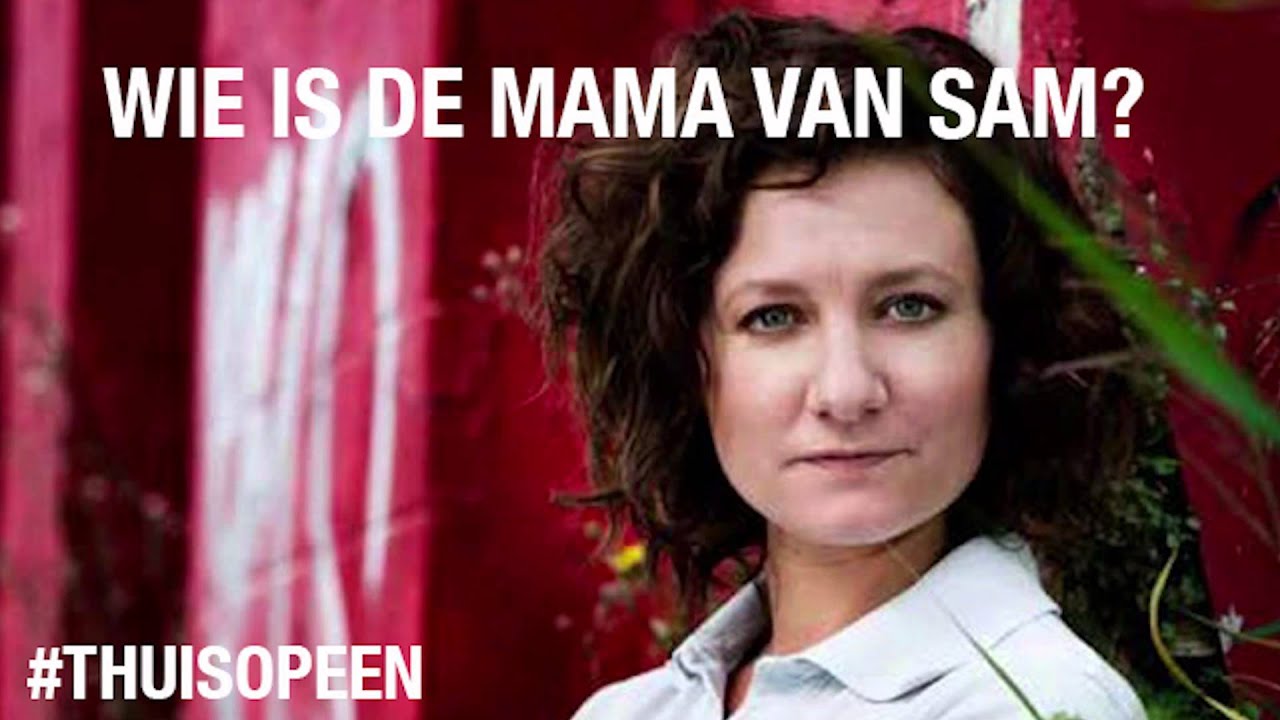 MNM Wie is de mama van Sam in Thuis? YouTube MNM Wie is de mama van Sam in Thuis? YouTube