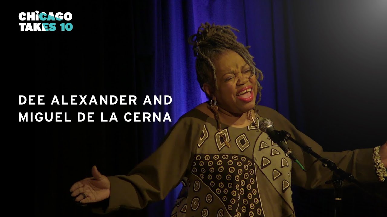 Obejrzyj Dee Alexander and Miguel de la Cerna | Chicago Takes 10 w YouTube Obejrzyj Dee Alexander and Miguel de la Cerna | Chicago Takes 10 w YouTube