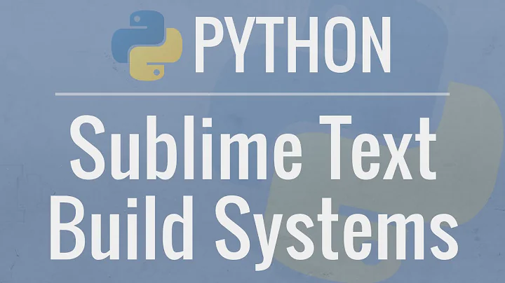 Python Tutorial: Custom Sublime Text Build Systems