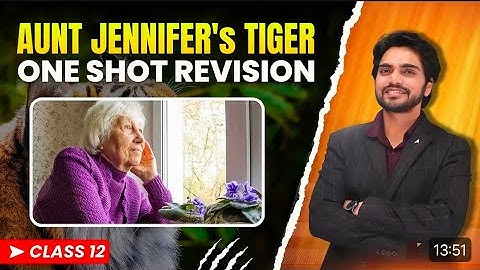 Aunt Jennifer_s Tiger Class 12  Full ( हिंदी में ) Explained by Dear Sir With Ques&Ans #dearsir