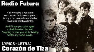 Radio Futura - Corazon de Tiza (Lyrics Spanish-English) (Español-Inglés)