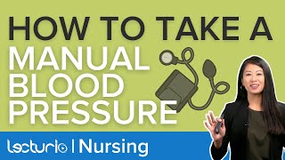 How To Take A Blood Pressure Manually Clinical Skills Lecturio Nursing